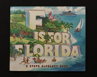 F is for Florida, A State Alphabet Book, par E J Sullivan, Illust par Ernie Eldredge, 2006 HC, Sweetwater Press