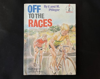 Off To the Races, de F et M Phleger, Illust de Leo Summers, 1968 HC, Random House, Dr Seuss Beginner Book Club