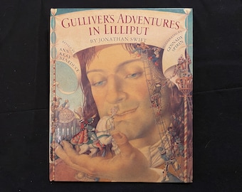 Gulliver's Adventures in Lilliput, Retold by Ann Keay Beneduce