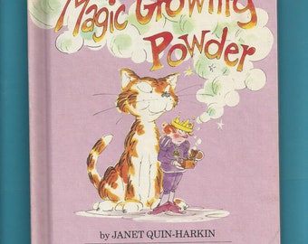 Magic Growing Powder, by Janet Quin-Harkin, Illust by Art Cumings, 1980 Hardcover by Parents' Magazine Press