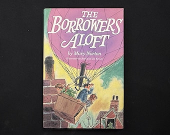 The Borrowers Aloft, de Mary Norton, illust de Beth et Joe Krush, 1961 HC avec DJ, Harcourt Brace and Co. Pub