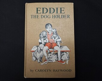 Eddie le détenteur du chien, par Carolyn Haywood, 1966 HC, William Morrow and Co.
