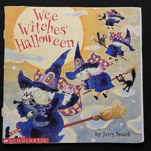 Wee Witches&#39; Halloween, by Jerry Smath, 2002 SC, Scholastic