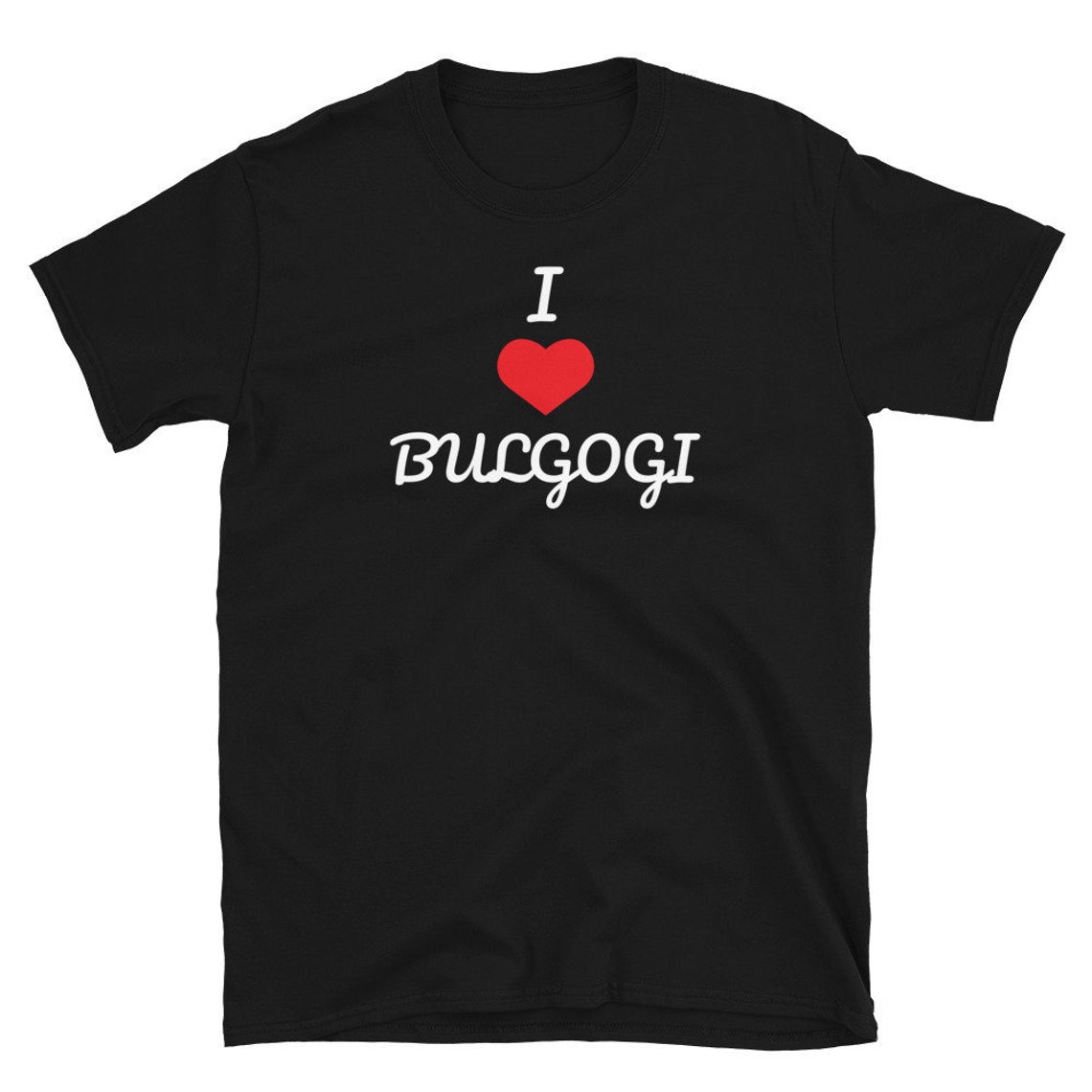 I Love Bulgogi Short-sleeve Unisex T-shirt Korean Food - Etsy