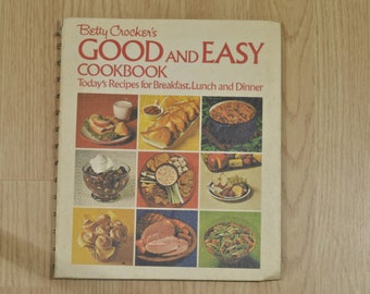 Betty Crocker Good and Easy Cookbook from 1974