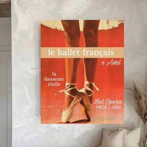 Prima Ballerina French France Opera House Ballet Retro Poster Nice Ballet Shoes Dancer Red theme Art Digital Download