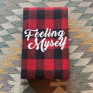 New Custom feeling myself Flannel Red Plaid Lined Journal Notebook School Work Unisex gift manifest meditation