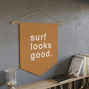 Surf Looks Good Decor Canvas Pennant Wall Hanging Beach House Minimalist 18x21 Coastal  Tapestry