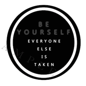 Be Yourself, Everyone Else is Taken Oscar Wilde Quote Print High Res Download Entryway Art Motivational