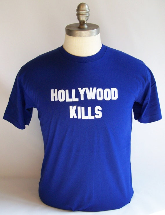 T Shirt CRAMD Hollywood Kills T-Shirt American Apparel Tshirt Unisex Tee  Shirt Mens Womens Cool Funny College Celebrity Pop Culture Phrase