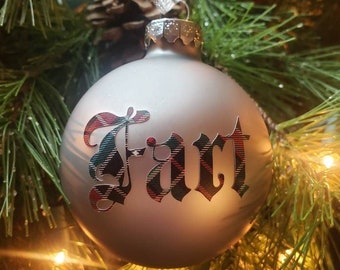 Fart Christmas Ornament (glass or shatterproof plastic)