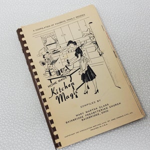 Vintage 1955 Church Cookbook: Home Made Kitchen Magic