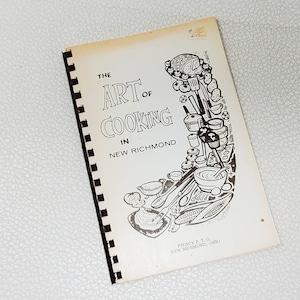 The Art of Cooking in New Richmond Ohio Local Cookbook