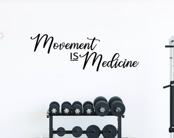 MOVEMENT IS MEDICINE Fitness Wall Decal, Gym Wall Decal, Physical Therapy Sign, Cycling Wall Decor Decal. Physical Therapy Sign 161