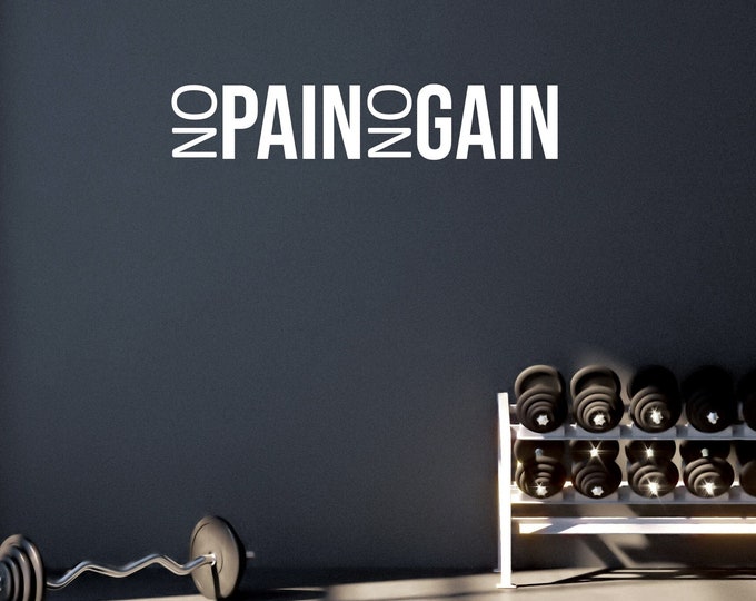 NO PAIN No GAIN gym wall decal. Wall Decor for Home Gym. Gym Sticker, Sign for Gym, Ideas for Gym, Fitness Sticker