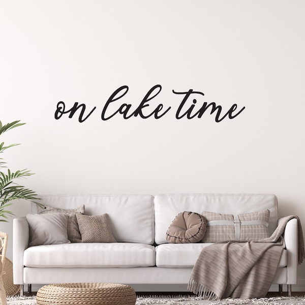 on lake time wall decal, lakehouse wall decal, sign for lake house, sticker for lakehouse, lake life decor, decorating ideas for lakehouse