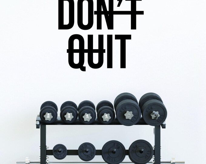 DON'T QUIT Gym Wall Decal, Gym Design Ideas, Fitness Decor, Cycling Decor, Home Gym Design, Classroom Wall Decal, Physical Therapy Decor