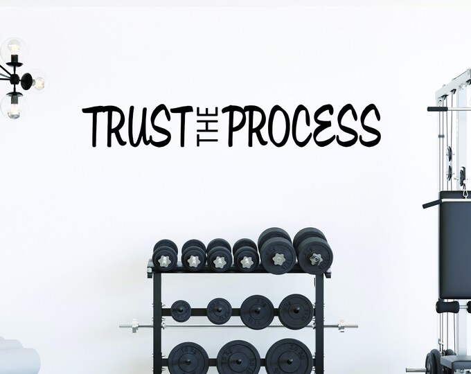 TRUST THE PROCESS, Fitness Wall Decal, Gym Wall Decal, Fitness Decor, Cycling Decor, Physical Therapy Sign, Chiropractor Sign
