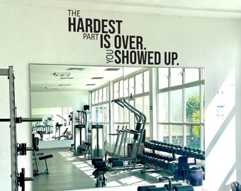 The Hardest Part is Over YOU SHOWED UP Wall Sticker Quote, Gym Wall Decal, Cycling Wall Decal, Fitness Theme Decor, Fitness Gift