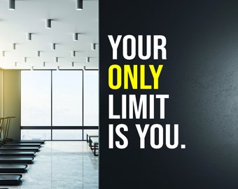 May include: A modern gym with treadmills lined up in a row. A black wall with the motivational quote "YOUR ONLY LIMIT IS YOU." in white text with "ONLY" highlighted in yellow.
