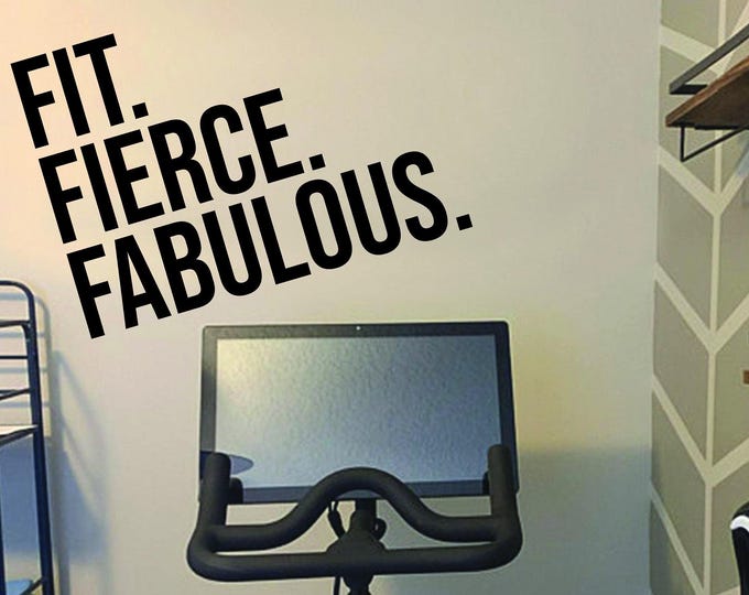 FIT. FIERCE. FABULOUS. Gym Wall Decal, Gym Design Ideas, Gym Decor Idea, Fitness Decor, Cycling Decor