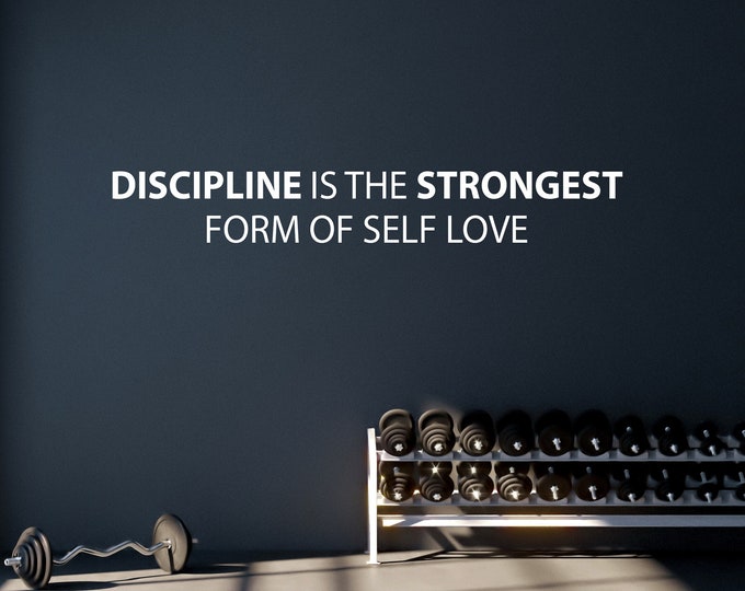 Chiropractor Sign, Gym Wall Decal Sticker, Physical Therapy Office, Doctor Office Sign, DISCIPLINE is the STRONGEST form of self love