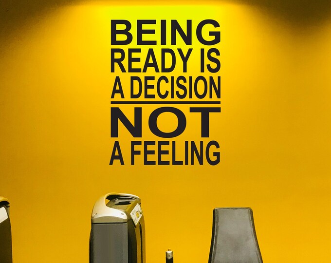Being Ready is a Decision Not a Feeling, Fitness Wall Decal Lettering, Physical Therapy, Gift Idea for Athlete, Chiropractor Decal, Gym Idea