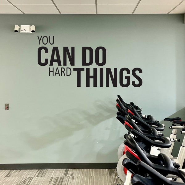 You CAN DO Hard THINGS Classroom Wall Decal, Office Wall Decal, Gym Wall Decal, Inspirational Wall Quote, Fitness Gift, Gym Design Ideas