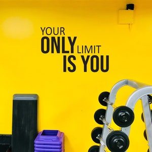 Your ONLY Limit IS YOU Fitness Wall Decal, Cycling Wall Decal, Physical Therapy Quote, Classroom Decor, Gym Wall Sticker, Fitness Sticker
