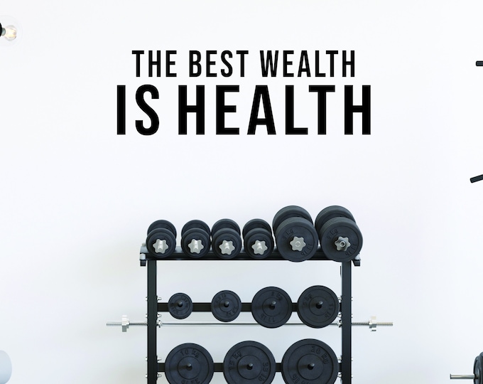 The Best Wealth IS HEALTH Fitness Wall Decal, Gym Wall Decal, Ideas for Home Gym, Chiropractor Sign, Physical Therapy, Gym Sign