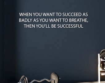 Gym Wall Decal, Fitness Sticker, Gym Wall Graphic, Success Quote, Office Wall Sign, Classroom Wall Decal, High School Sports Quote Decal
