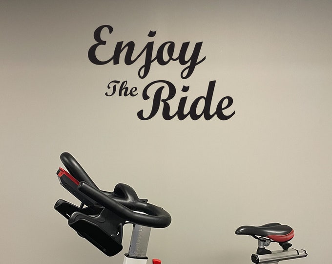 ENJOY THE RIDE, Cycling Studio Decor, Home Cycling Room Ideas, Home Gym Design Ideas, Fitness Quote Wall Decal, Cycling quote