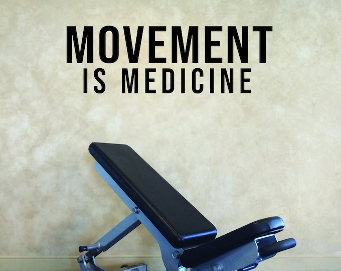 MOVEMENT IS MEDICINE, Fitness Wall Decal, Motivational Quote, Hotel Gym Ideas, Wall Sticker for Gym, Apartment Complex Gym