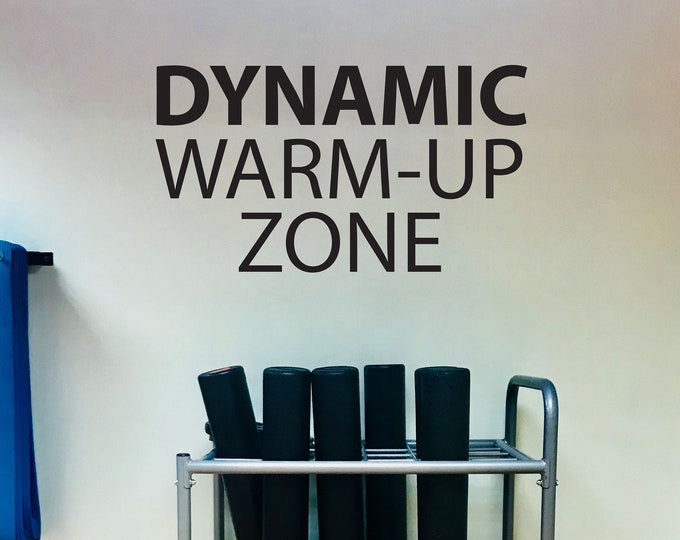 Gym Warm-Up Area Decor, DYNAMIC WARM-Up ZONE Wall Decal. Stretching Area Decor, Gym Wall Sign