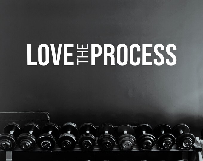 LOVE THE PROCESS, Gym Wall Decal, Gym Design Ideas, Gym Decor Idea, Fitness Decor, Cycling Decor, Home Gym Design, Physical Therapy Decor