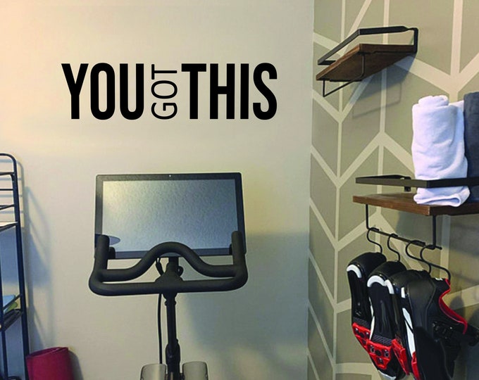 YOU GOT THIS Wall Decal. Gym Decor Ideas, Gym Design Ideas, Ideas for Home Gym, Office Wall Sign. Inspirational Sport Quote. Classroom Decor