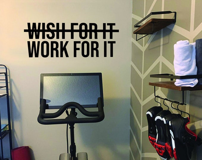 Wish For It Work For It Office Wall Decal, Office Wall Decor Ideas, Gym Wall Decal, Fitness Wall Decal, Home Office Design Ideas.