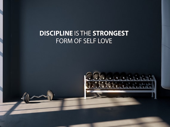 Chiropractor Sign, Gym Wall Decal Sticker, Physical Therapy Office, Doctor Office Sign, DISCIPLINE is the STRONGEST form of self love