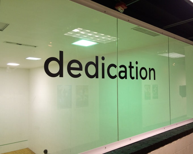 Gym Decor, Classroom Decor, Dedication Vinyl Wall Decal