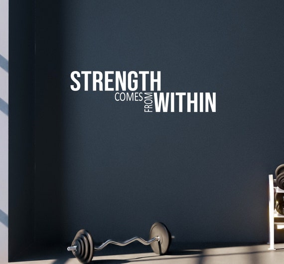 STRENGTH comes from WITHIN Gym Wall Decal, Fitness Wall Decal, Physical Therapy Sign, Cycling Wall Decor Decal. Wall Sticker for Gym