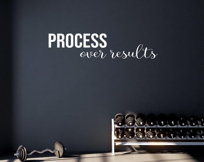 PROCESS over results, Fitness Wall Decal, Motivational Quote, Hotel Gym Ideas, Wall Sticker for Gym, Office Wall Sticker, Physical Therapy