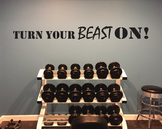 Turn Your BEAST ON! Wall Decal