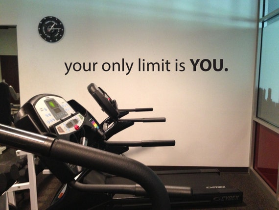 Locker Room Decor, Gym Wall Decal, your only limit is YOU.