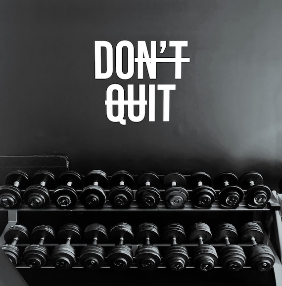 DON'T QUIT Gym Wall Decal, Gym Design Ideas, Fitness Decor, Cycling Decor, Home Gym Design, Classroom Wall Decal, Physical Therapy Decor