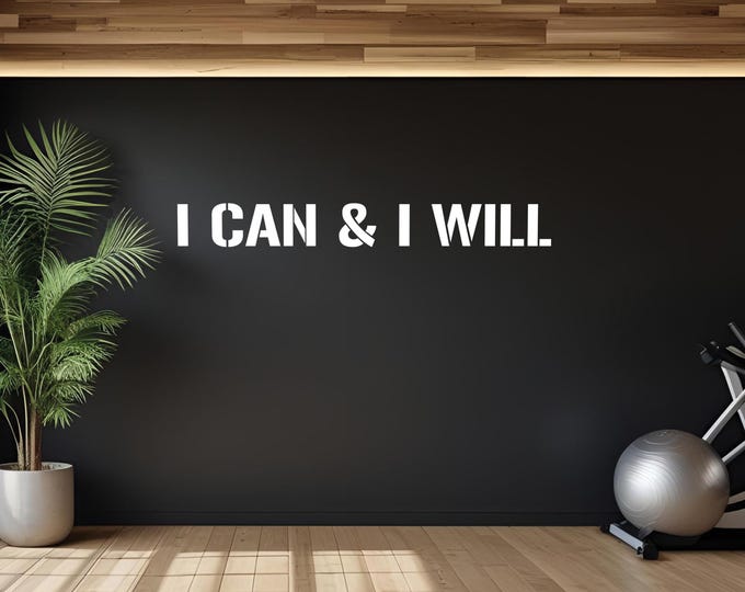 I CAN & I WILL Gym Wall Decal Idea, Gym Quote Decor, Fitness Decor, Home Gym Design Idea, Fitness Wall Decal, Cycling Decal Decor