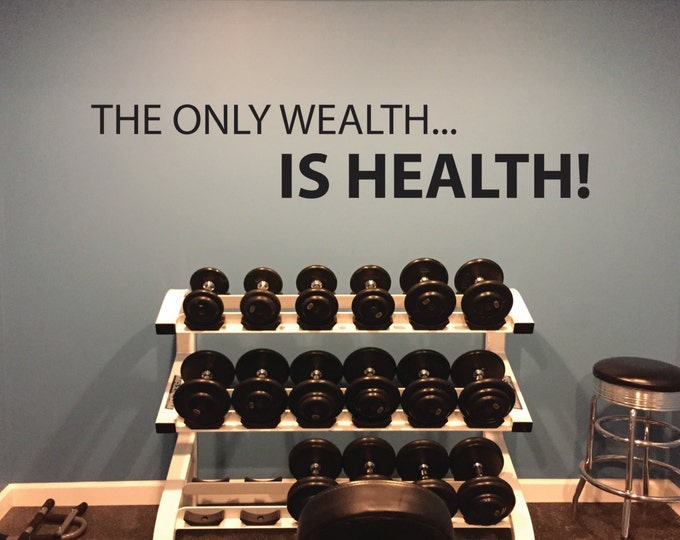 Health Quote Wall Decal, The Only Wealth... IS HEALTH Gym Wall Decal