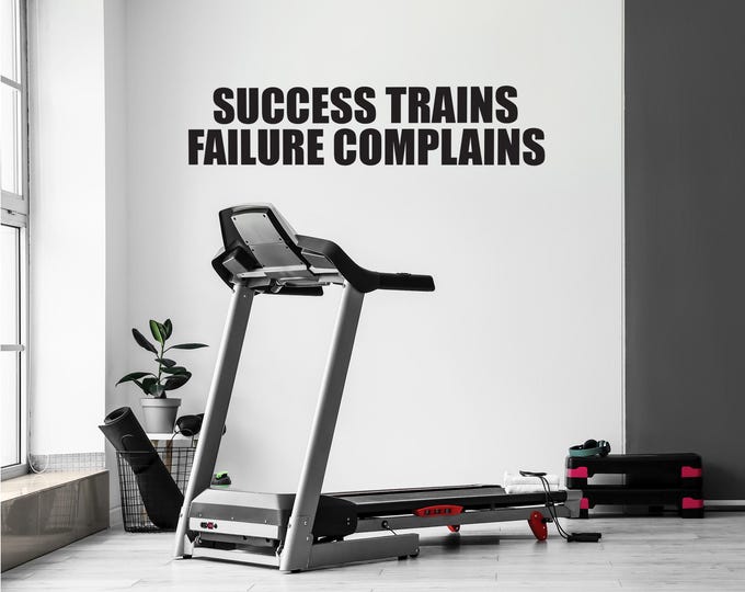Classroom Wall Decor, School Gym Decor, Gym Motivation. Success Trains Failure Complains, Office Wall Decal, Classroom Wall Sign