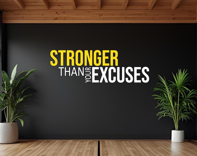 Gym Decor Ideas, Gym Design Ideas, Ideas for Home Gym, Office Wall Sign, Classroom Wall Sign, STRONGER Than Your Excuses, Cycle Room Idea