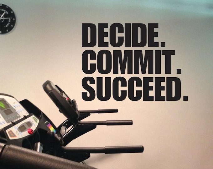 Fitness Motivation Wall Decal, Home Gym Decor, DECIDE. COMMIT, SUCCEED.