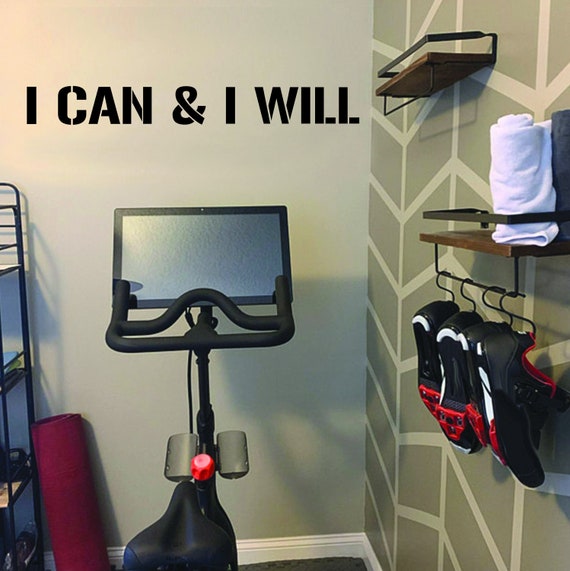 I CAN & I WILL Gym Wall Decal Idea, Gym Quote Decor, Fitness Decor, Home Gym Design Idea, Fitness Wall Decal, Cycling Decal Decor